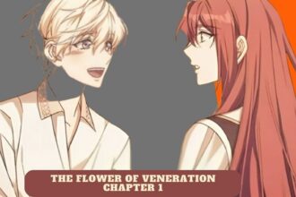 the flower of veneration chapter 1 full detail