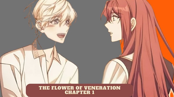 the flower of veneration chapter 1 full detail