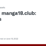 Why Should You Join Manga18Club?