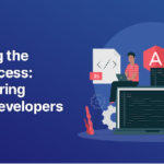 Navigating the Hiring Process: Tips for Hiring Angular Developers