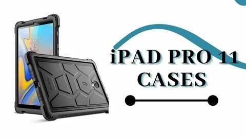 Best iPad Pro 11 Cases 5th Gen of 2024