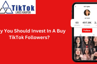 Why You Should Invest In A Buy TikTok Followers?
