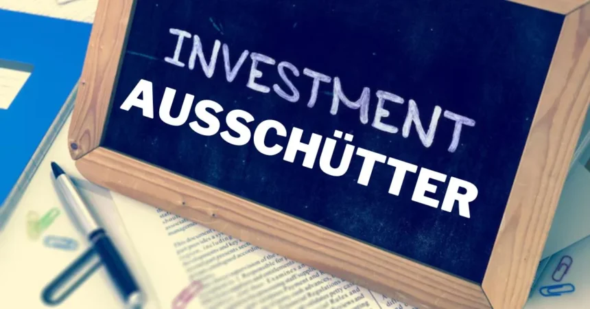 10 Benefits of ausschütter Discover Reliable Returns