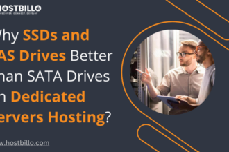 Why are SSDs and SAS drives better than SATA drives on Dedicated Server Hosting?