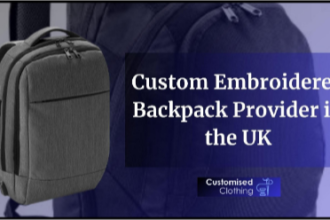 Top 7 Custom Embroidered Backpack Providers in the UK