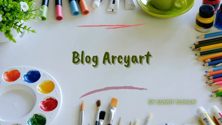 How to Utilize blog arcyart for Maximum Efficiency