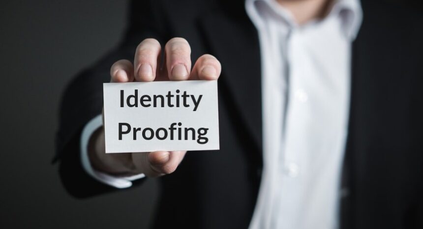 Why Companies Should Have ID Proofing Software to Protect Their Customers