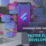 Best Ways to Make Your Flutter Development Faster with Third-Party Packages