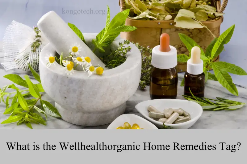 wellhealthorganic home remedies tag