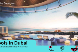 Attractive Hotels With Infinity Pools in Dubai