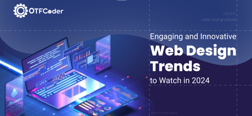 Top Trends in Web Development to Watch in 2024