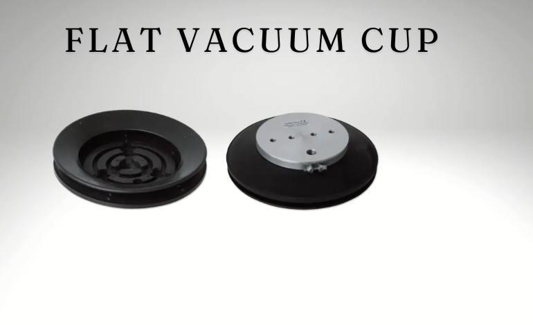 Flat Vacuum Cup