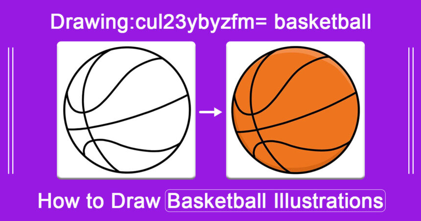 What are the best techniques for drawing:cul23ybyzfm=basketball?