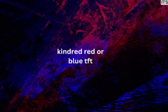 Why Should You Consider a kindred red or blue tft?