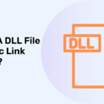 What Is A DLL File (Dynamic Link Library)?