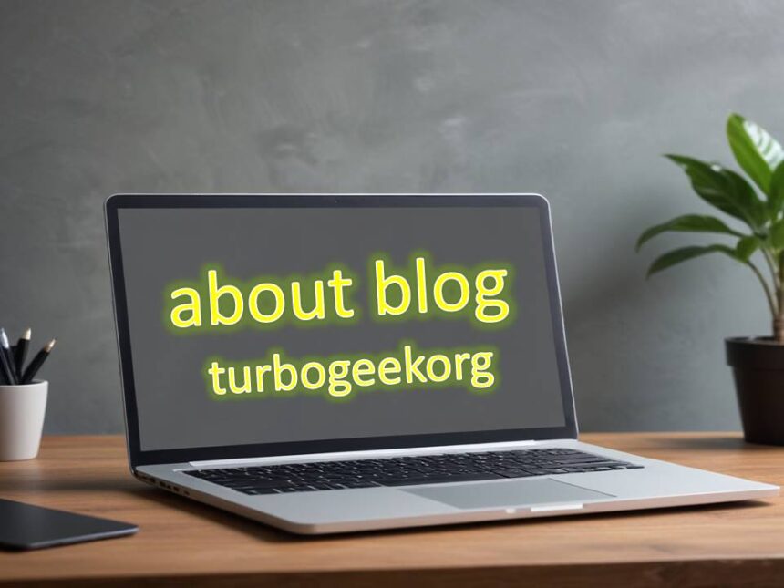 How to Find the Best about blog turbogeekorg?