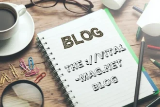The //Vital-Mag.Net Blog: A Journey Through Multifaceted Perspectives and enjoymint
