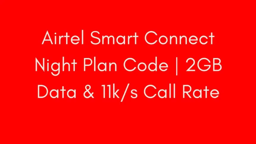 How to Activate airtel night plan code