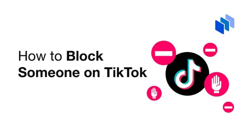 The Ultimate Guide How to Block Someone on Tiktok