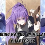 A Guide to Im Being Raised By Villains - Chapter 36