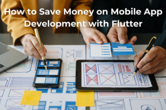 How to Save Money on Mobile App Development with Flutter