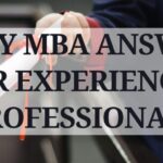 why mba answer for experienced professionals-notesmama