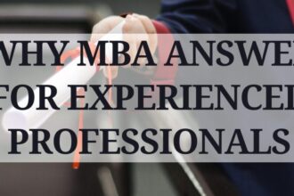 why mba answer for experienced professionals-notesmama