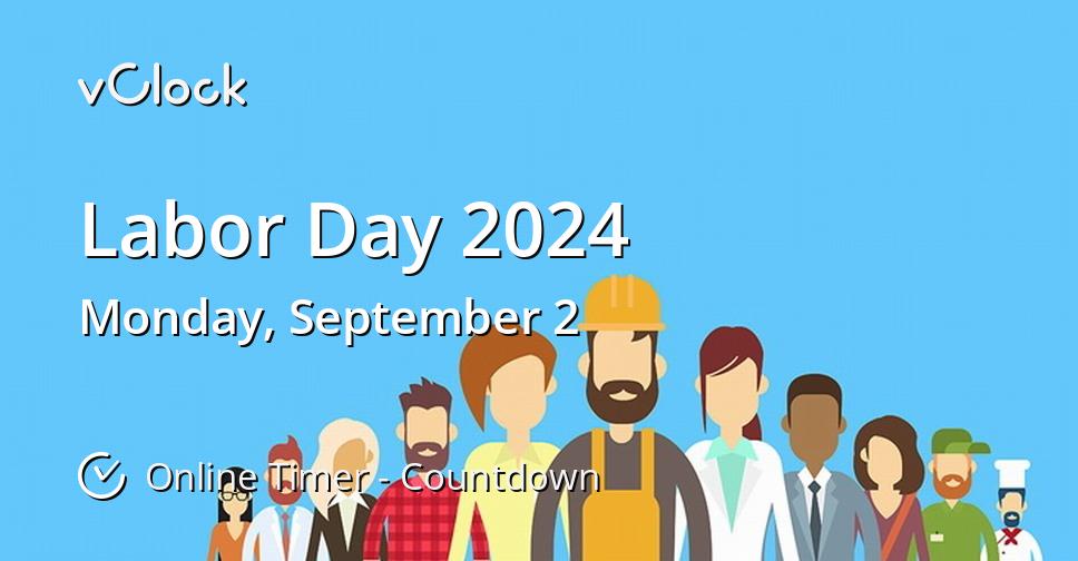 when is labor day 2024 in usa Its Released