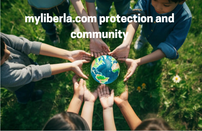 How to Get the Most Out of Myliberla.com Protection And Community