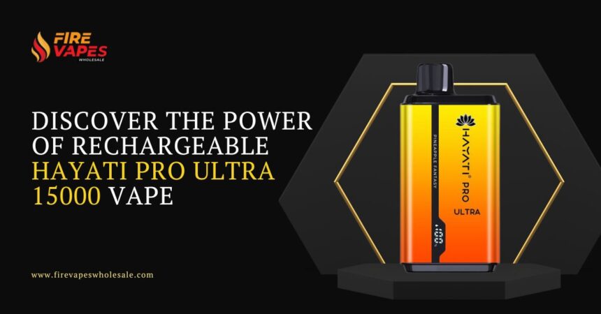 Uncover the Power of Rechargeable Hayati Pro Ultra 15000 Vape