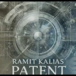 Ramit Kalia Patent: Unveiling Groundbreaking Innovations