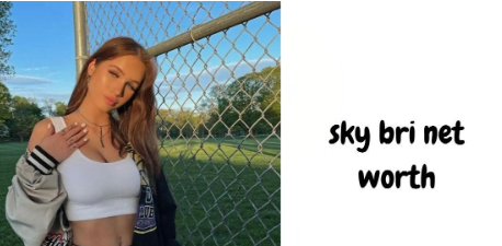 Sky Bri Net Worth Revealed: How She Built Her Financial Empire