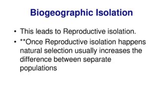 which best describes biogeographic isolation?