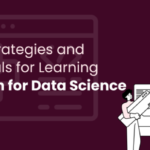 Top Strategies and Tutorials for Learning Python for Data Science