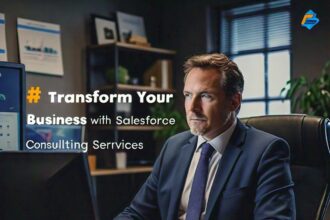 Transform Your Business with Salesforce Consulting Services