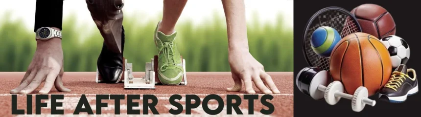 Life After Sport