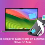 How to Recover Data from an External Drive on Mac?