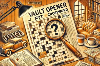 vault opener nyt crossword: Unlocking the Mystery