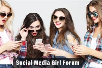 social media girls forum full information