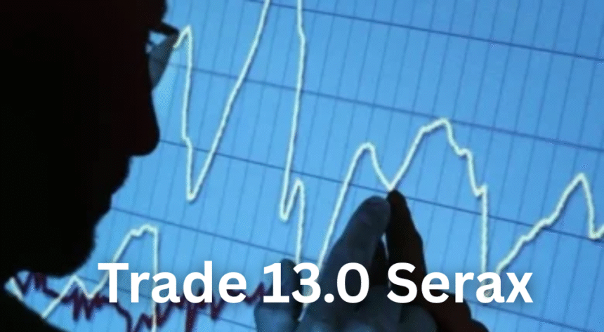 trade 13.0 serax