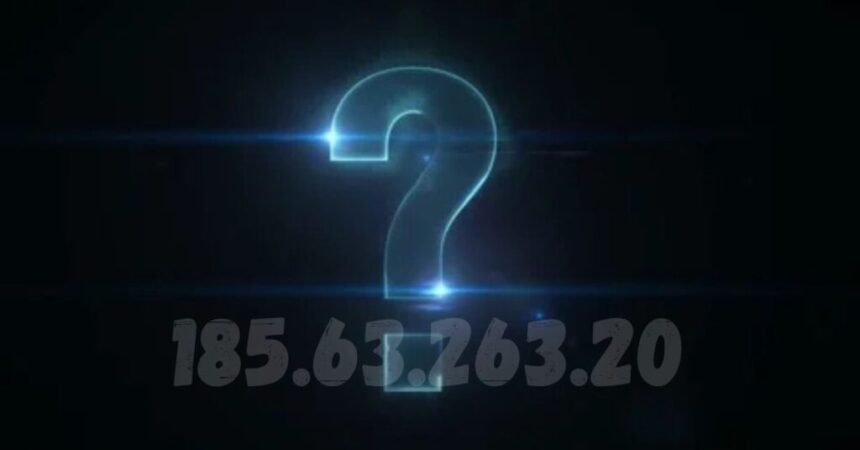 Everything You Need to Know 185.63.263.20