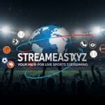 StreamEastXYZ: Your Hub for Live Sports Streaming