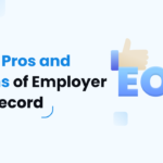 Employer of Record vs. Setting Up a Local Entity: Pros, Cons, and Decision Factors