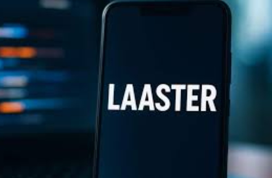 What is Laaster and How Does It Work?