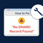 One Click to Email Security: How a DMARC Record Generator Saves You Hours