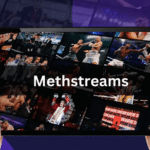 What Is methstreams and How Does It Benefit?