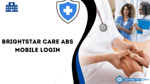 mabs.brightstarcare.com Login