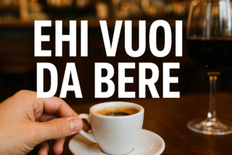 ehi vuoi da bere