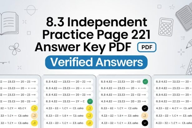 8.3 Independent Practice Page 221 Answer Key