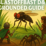 blastoffbast d and d grounded guide